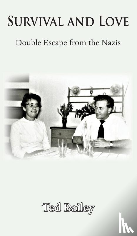 Bailey, Ted - Survival and Love