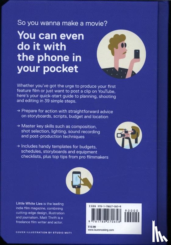 Little White Lies - The Little White Lies Guide to Making Your Own Movie