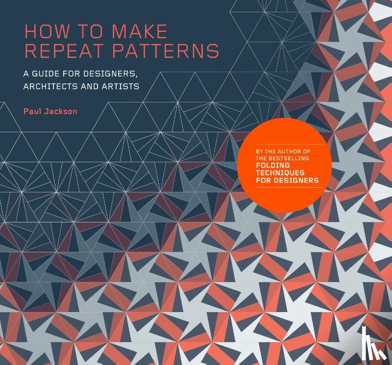 Jackson, Paul - How to Make Repeat Patterns