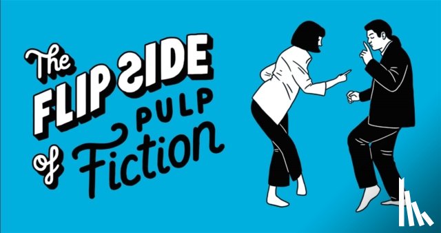 Little White Lies - The Flip Side of...Pulp Fiction