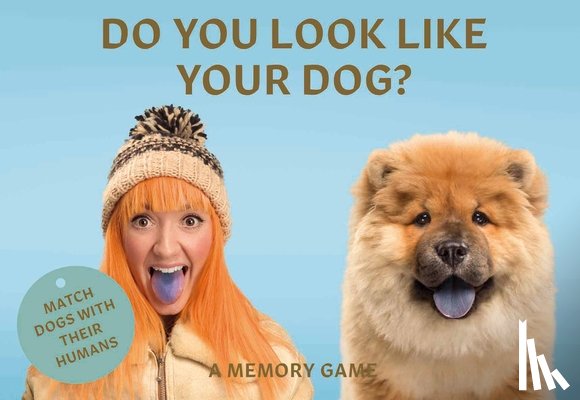 Gethings, Gerrard - Do You Look Like Your Dog?: Match Dogs with Their Humans: A Memory Game