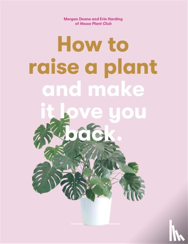 Doane, Morgan - How to Raise a Plant