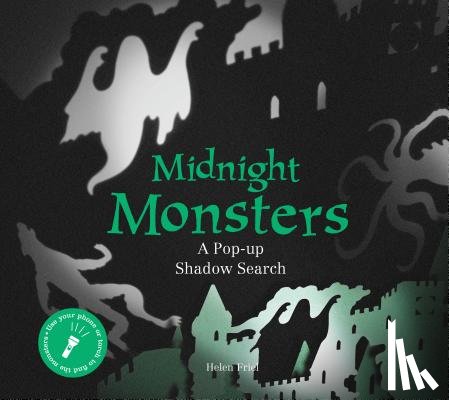 Friel, Helen - Midnight Monsters: A Pop-Up Shadow Search