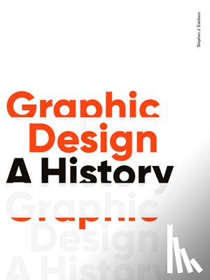J Eskilson, Stephen - Graphic Design, Third Edition