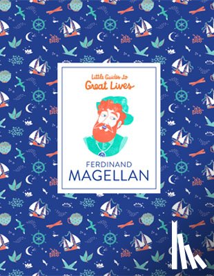 Thomas, Isabel - Ferdinand Magellan (Little Guides to Great Lives)
