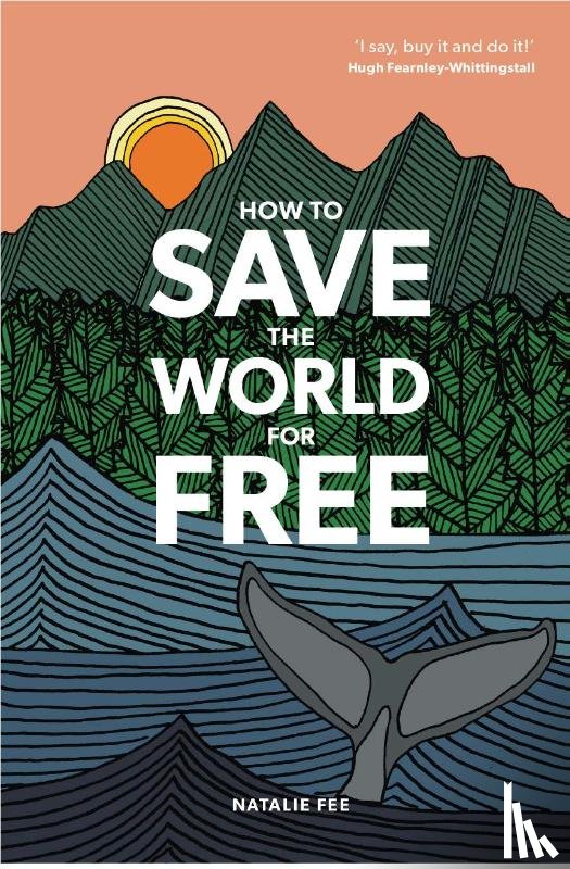 Fee - How to Save the World For Free