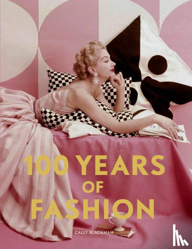 Blackman, Cally - 100 Years of Fashion