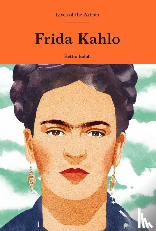 Judah, Hettie - Frida Kahlo