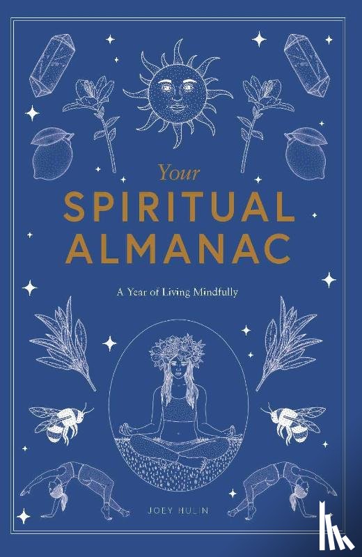 Hulin, Joey - Your Spiritual Almanac