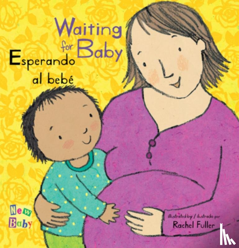 Fuller, Rachel - Esperando Al Bebé/Waiting for Baby