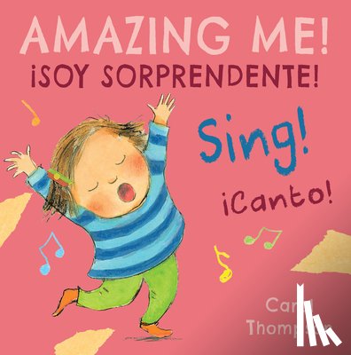 Thompson, Carol - ¡Canto!/Sing!: ¡Soy Sorprendente!/Amazing Me!