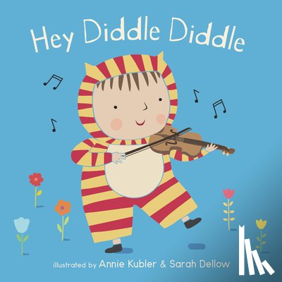 Annie Kubler, Sarah Dellow - Hey Diddle Diddle