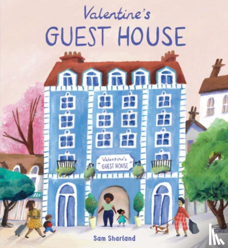 Sharland, Sam - VALENTINES GUEST HOUSE