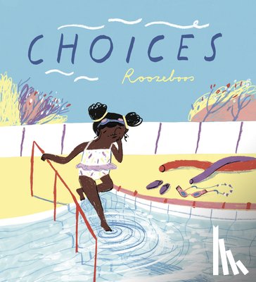 Roozeboos - Choices