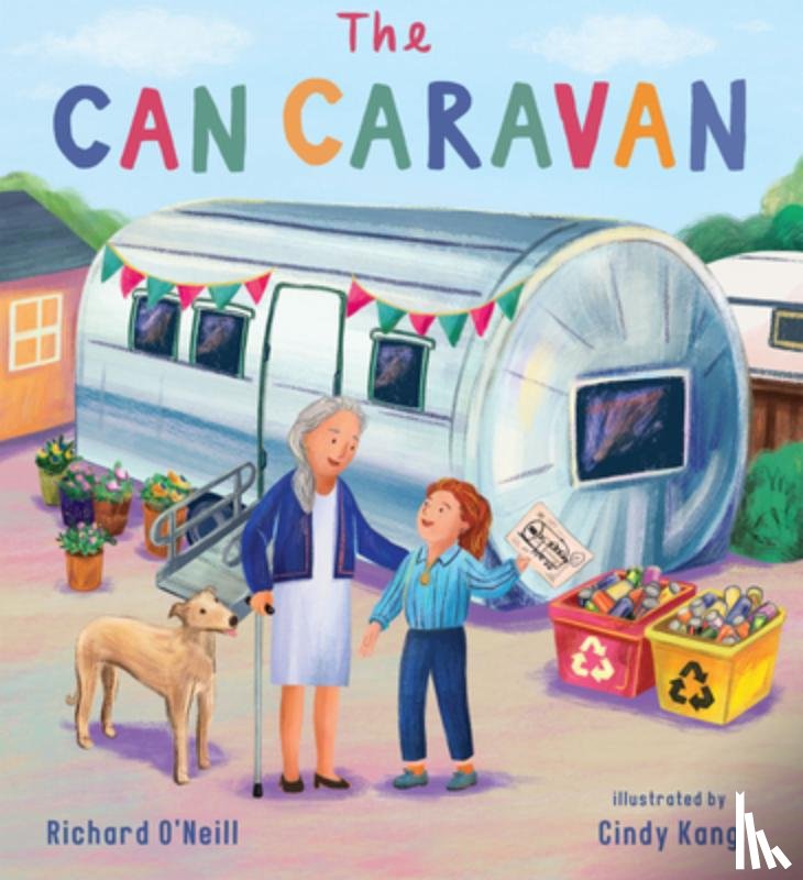 O'Neill, Richard - The Can Caravan