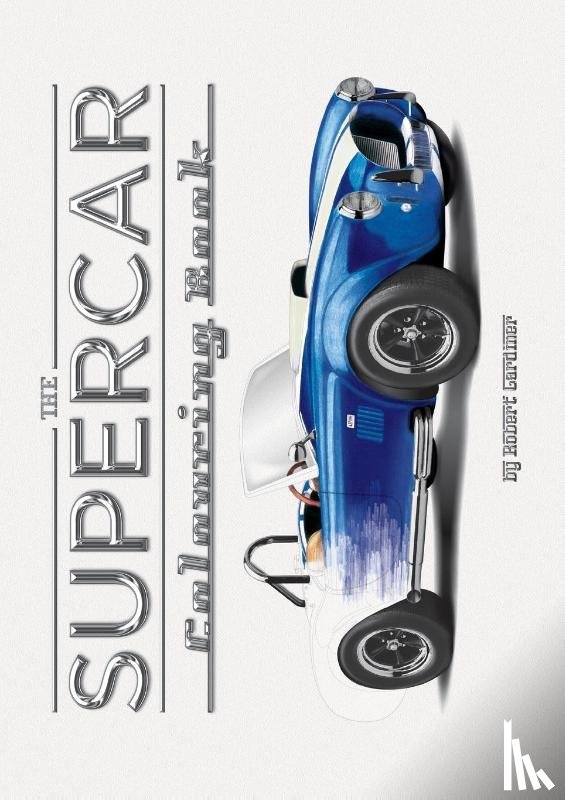 Gardiner, Rob - The Supercar Colouring Book