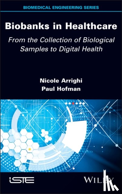 Arrighi, Nicole (Cote d’Azur University, Hofman, Paul (Cote d’Azur University - Biobanks in Healthcare
