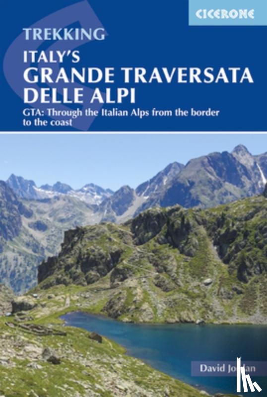 Jordan, David - Italy's Grande Traversata delle Alpi