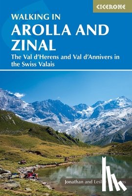 Williams, Lesley, Williams, Jonathan - Walking in Arolla and Zinal