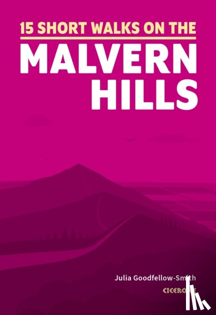 Goodfellow-Smith, Julia - 15 Short Walks on the Malvern Hills