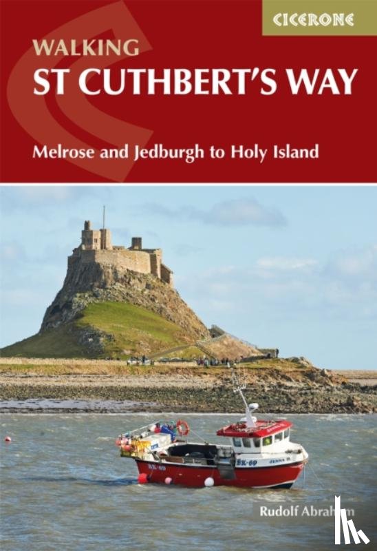 Abraham, Rudolf - Walking St Cuthbert's Way