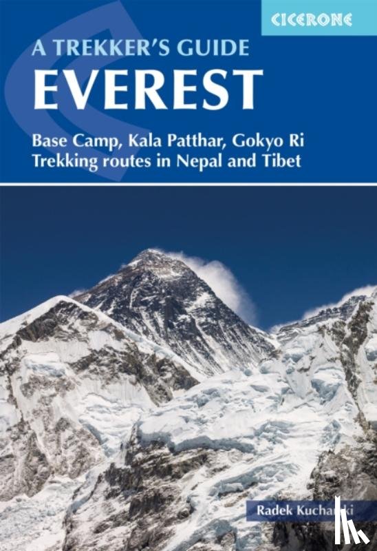 Kucharski, Radek - Everest: A Trekker's Guide