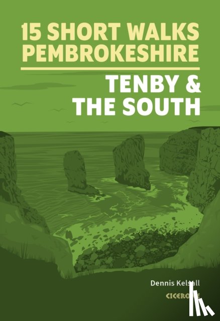 Kelsall, Dennis - 15 Short Walks in Pembrokeshire: Tenby and the south