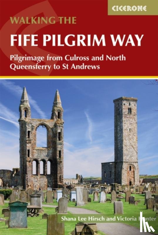 Hirsch, Shana Lee, Hunter, Victoria - Walking the Fife Pilgrim Way