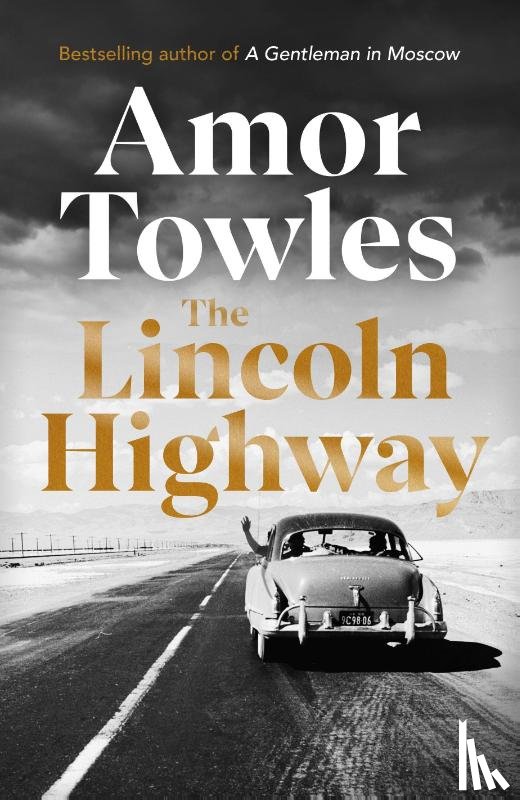 Towles, Amor - The Lincoln Highway