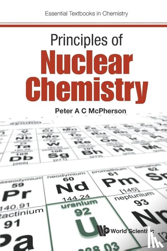 Mcpherson, Peter A C (Ulster University - Principles Of Nuclear Chemistry