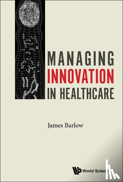 Barlow, James (Imperial College London - Managing Innovation In Healthcare