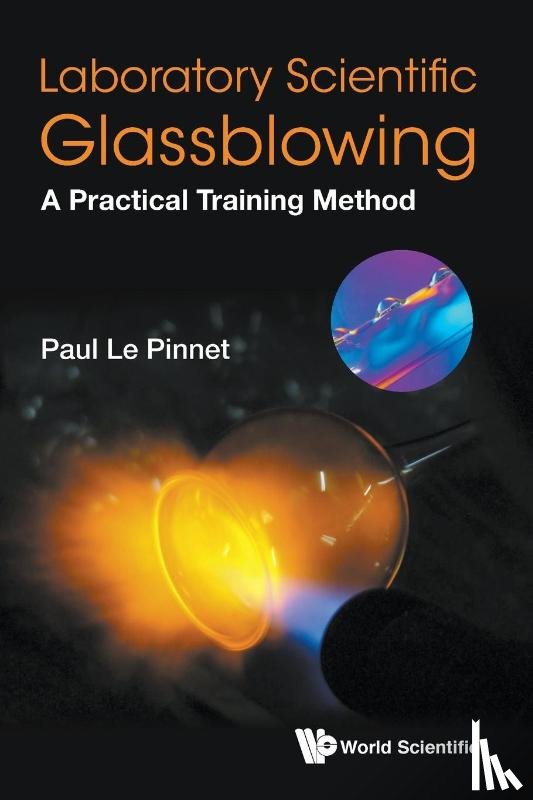 Le Pinnet, Paul (British Society Of Scientific Glassblowers - Laboratory Scientific Glassblowing: A Practical Training Method