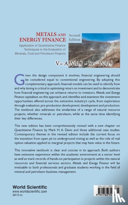 Buchanan, Dennis L (Imperial College London, Davis, Mark H A (Imperial College London - Metals And Energy Finance: Application Of Quantitative Finance Techniques To The Evaluation Of Minerals, Coal And Petroleum Projects