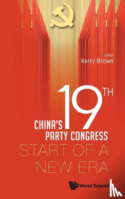  - China's 19th Party Congress: Start Of A New Era