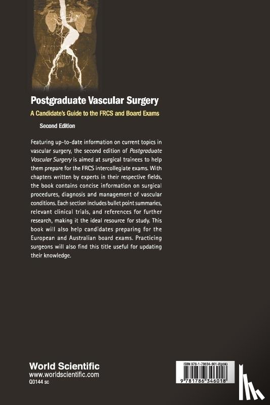 Bhattacharya, Vish (Newcastle Univ & Queen Elizabeth Hospital, Stansby, Gerard (Newcastle Univ & Freeman Hospital - Postgraduate Vascular Surgery: A Candidate's Guide To The Frcs And Board Exams
