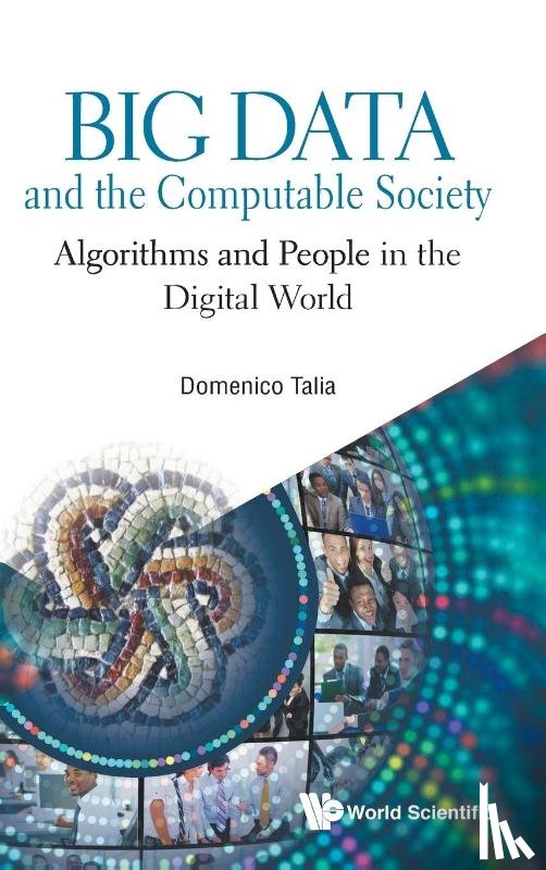 Talia, Domenico (Universita Della Calabria - Big Data And The Computable Society: Algorithms And People In The Digital World