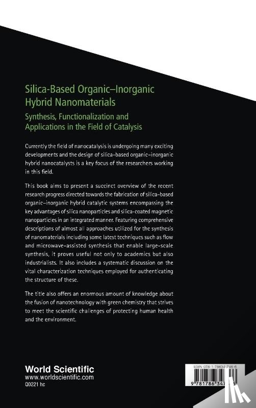 Sharma, Rakesh Kumar (Univ Of Delhi, Monga, Yukti (Univ Of Delhi, Sharma, Shivani (Univ Of Delhi, Yadav, Manavi (Univ Of Delhi - Silica-based Organic-inorganic Hybrid Nanomaterials: Synthesis, Functionalization And Applications In The Field Of Catalysis