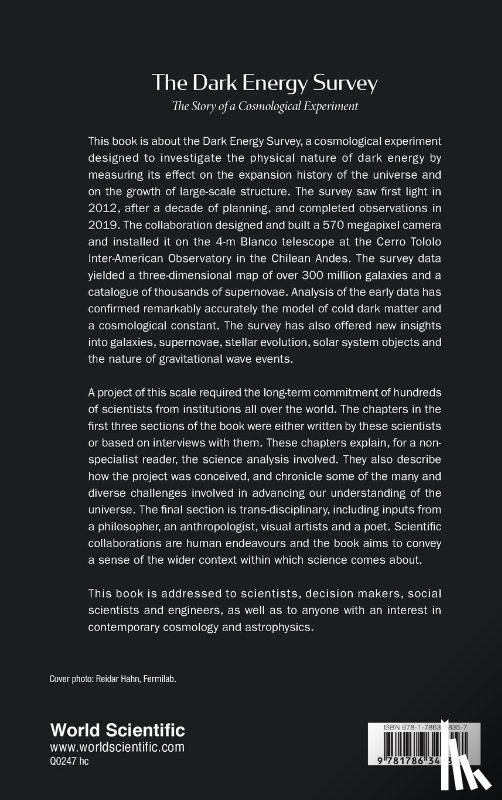  - Dark Energy Survey, The: The Story Of A Cosmological Experiment