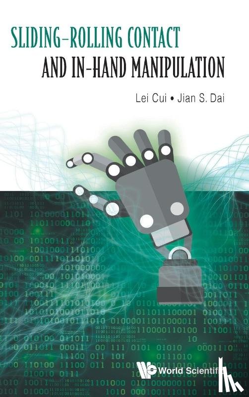 Cui, Lei (Curtin Univ, Dai, Jian S (King's College London - Sliding-rolling Contact And In-hand Manipulation