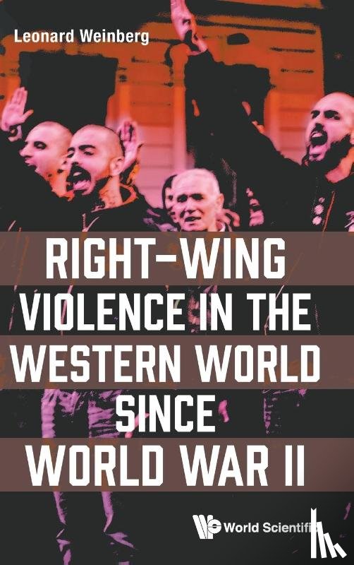 Weinberg, Leonard (Univ Of Nevada - Right-wing Violence In The Western World Since World War Ii