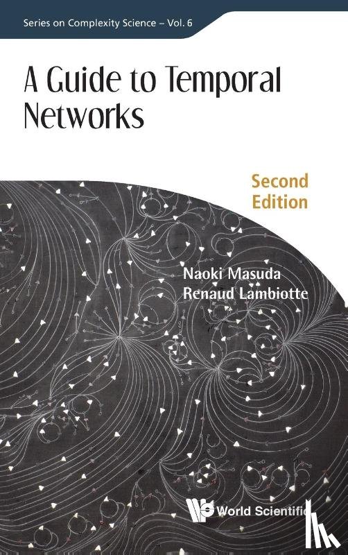 Masuda, Naoki, Lambiotte, Renaud - Guide To Temporal Networks, A