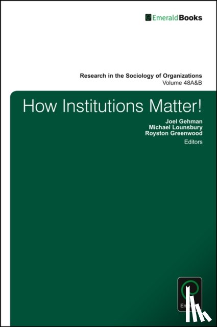  - How Institutions Matter!