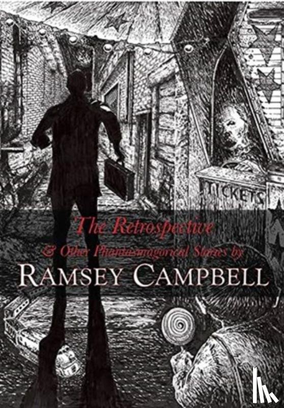 Campbell, Ramsey - The Retrospective and Other Phantasmagorical Tales