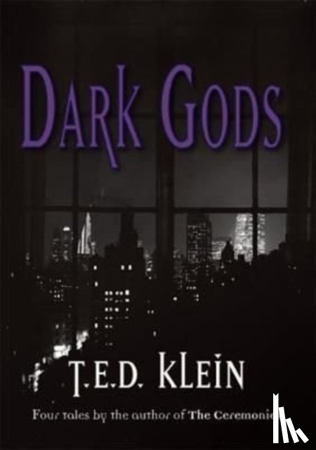 Klein, T.E.D. - Dark Gods