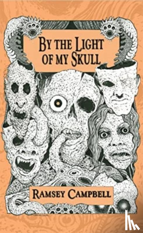 Campbell, Ramsey - By the Light of My Skull