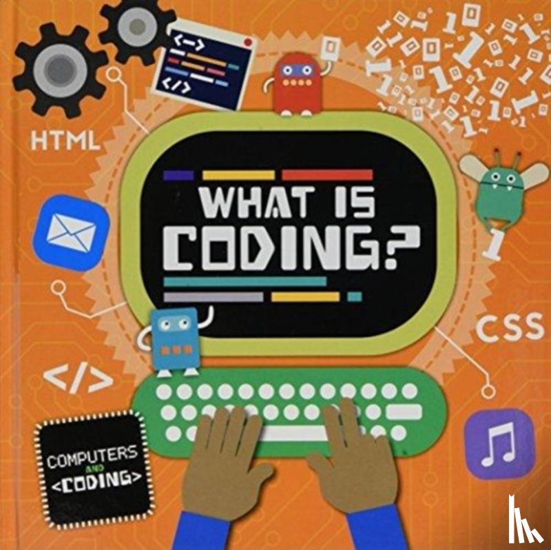 Cavell-Clarke, Steffi - What is Coding?