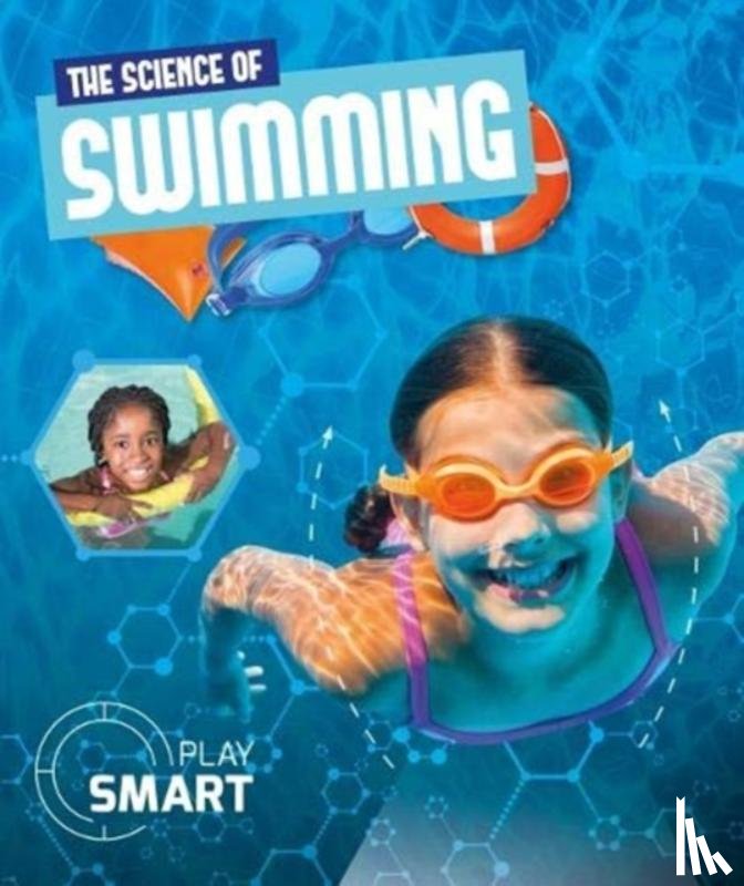 Dufresne, Emilie - The Science of Swimming