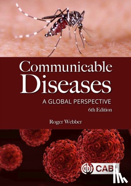 Webber, Roger (formerly London School of Hygiene and Tropical Medicine, UK) - Communicable Diseases