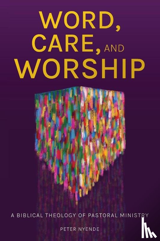 Nyende, Peter - Word, Care, and Worship