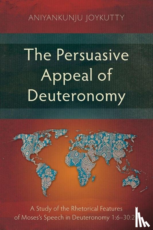 Joykutty, Aniyankunju - The Persuasive Appeal of Deuteronomy